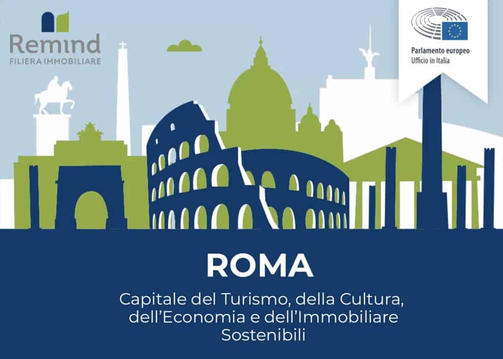 Roma Capitale del Turismo, della Cultura, dell’Economia e dell’Immobiliare Sostenibili